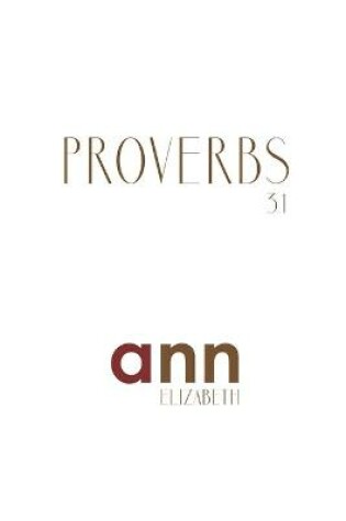 Cover of Proverbs 31 - Ann Elizabeth