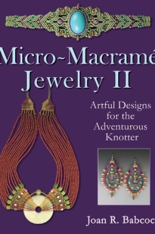 Cover of Micro-Macrame Jewelry II