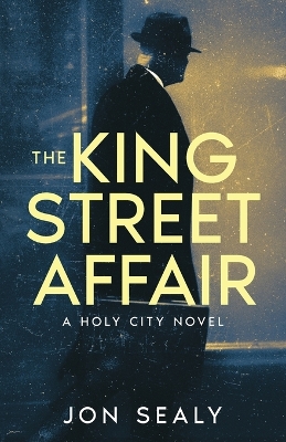 Book cover for The King Street Affair