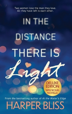 Book cover for In the Distance There Is Light - Deluxe Edition