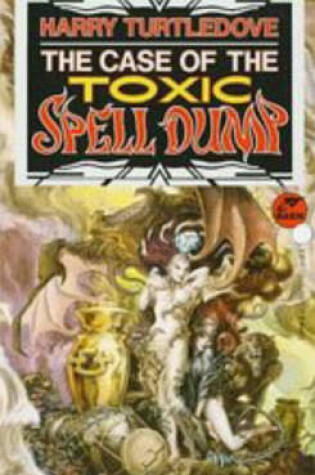Cover of Case Of TheToxic Spell Dump