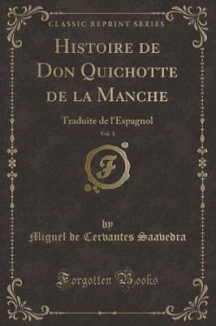 Cover of Histoire de Don Quichotte de la Manche, Vol. 1
