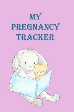 Cover of My Pregnancy Tracker