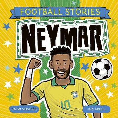 Book cover for Football Stories: Football Stories 6: Neymar