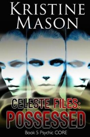 Cover of Celeste Files