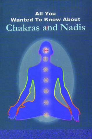 Cover of Chakras and Nadis