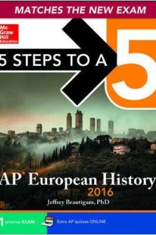 Cover of 5 Steps to a 5 AP European History 2016 Edition