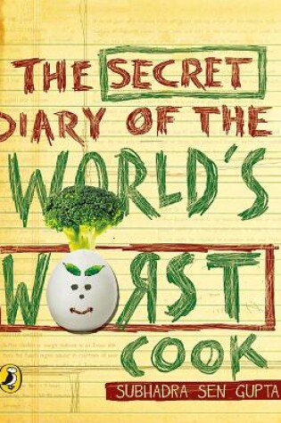 Cover of The Secret Diary Of The World's Worst Cook