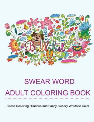 Book cover for Swear Word Adult Coloring Books