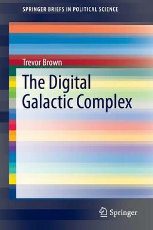 Cover of The Digital Galactic Complex