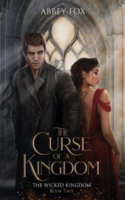 Book cover for The Curse of a Kingdom