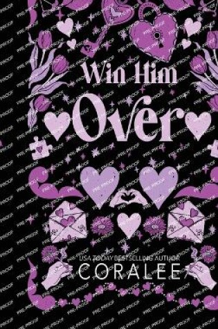 Cover of Win Him Over