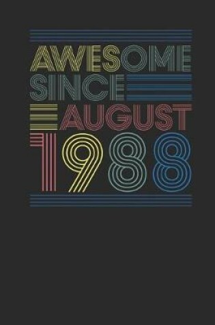 Cover of Awesome Since August 1988