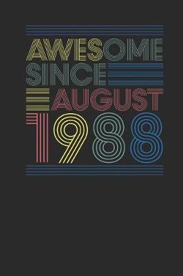 Book cover for Awesome Since August 1988