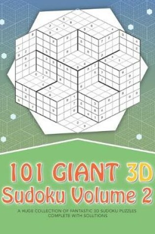 Cover of 101 Giant 3D Sudoku - Volume 2