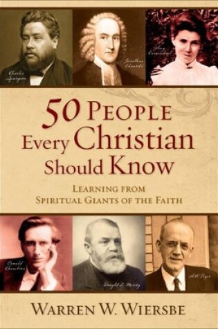 Cover of 50 People Every Christian Should Know