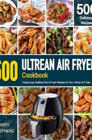Cover of Ultrean Air Fryer Cookbook