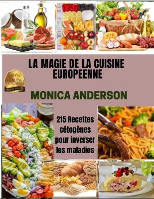 Book cover for La Magie de la Cuisine Européenne