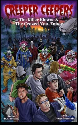 Book cover for CREEPER CEEPERS - Killer Clowns & the Crazed You-Tuber - Book Twelve