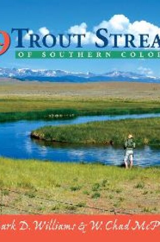 Cover of 49 Trout Streams of Southern Colorado