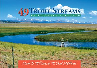 Book cover for 49 Trout Streams of Southern Colorado