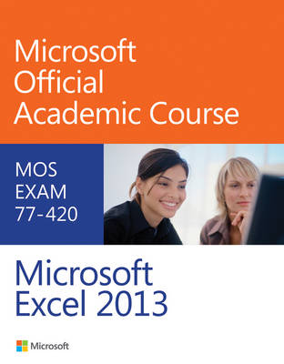 Cover of Exam 77–420 Microsoft Excel 2013