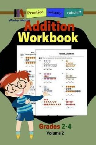 Cover of Addition Workbook Grades 2-4 Volume 2