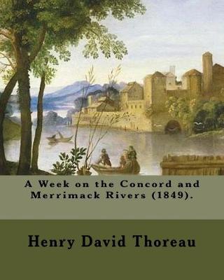 Book cover for A Week on the Concord and Merrimack Rivers (1849). By