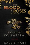 Book cover for Blood & Roses Series Book Three