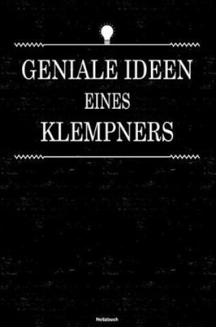 Cover of Geniale Ideen eines Klempners Notizbuch