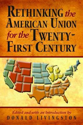 Book cover for Rethinking the American Union for the Twenty-First Century