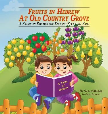Book cover for Fruits in Hebrew at Old Country Grove