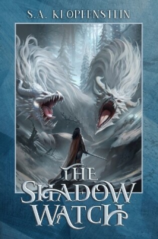 Cover of The Shadow Watch (Deluxe Illustrated Edition)