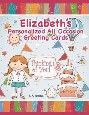Book cover for Elizabeth's Personalized All Occasion Greeting Cards