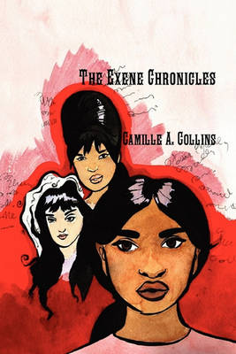 Book cover for The Exene Chronicles