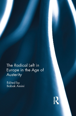 Book cover for The Radical Left in Europe in the Age of Austerity