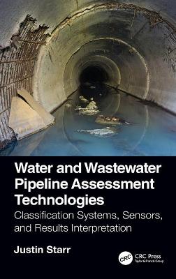 Book cover for Water and Wastewater Pipeline Assessment Technologies