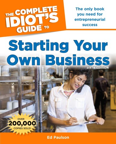 Book cover for The Complete Idiot's Guide to Starting Your Own Business, 6th Edition