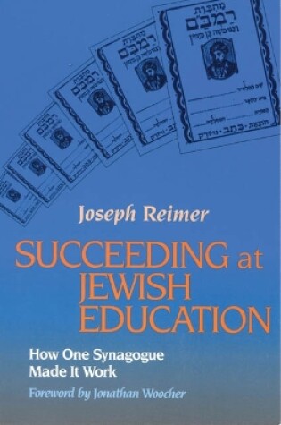 Cover of Succeeding at Jewish Education