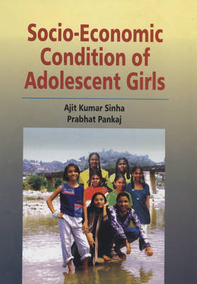 Book cover for Socio-Economic Condition of Adolescent Girls