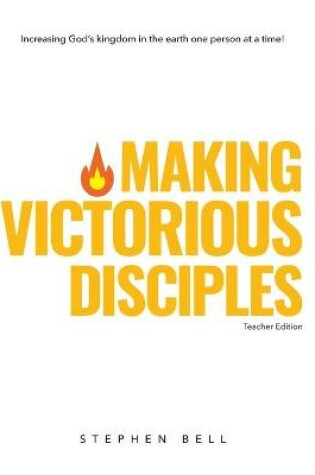 Cover of Making Victorious Disciples Teacher Edition