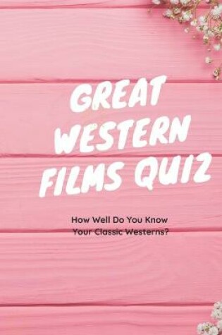 Cover of Great Western Films Quiz