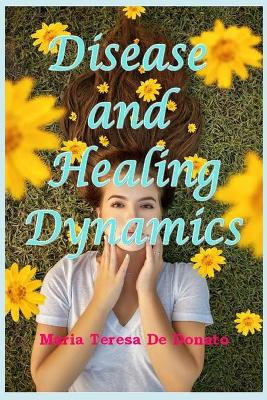 Book cover for Disease and Healing Dynamics