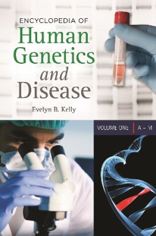 Cover of Encyclopedia of Human Genetics and Disease