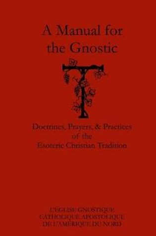 Cover of A Manual for the Gnostic