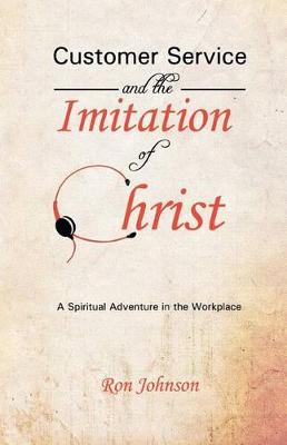 Book cover for Customer Service and the Imitation of Christ