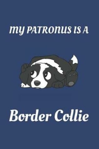 Cover of My Patronus Is a Border Collie