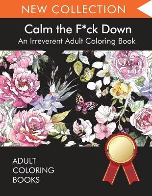 Book cover for Calm the F*ck Down