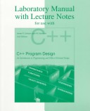 Book cover for Lab Manual for Use with C++ Program Design with Lecture Notes