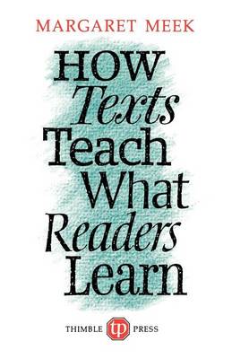 Book cover for How Texts Teach What Readers Learn